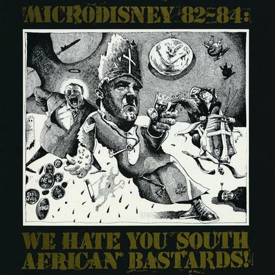 82-84. We Hate You South African Bastards! - Vinile LP di Microdisney