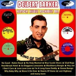 Kentucky Hillbilly Rockabilly Man - CD Audio di Delbert Barker