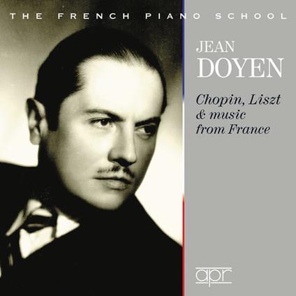 Jean Doyen: Plays Chopin & Liszt - CD Audio