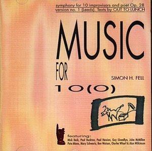 Music for 10 - CD Audio di Simon H. Fell