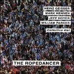 Ropedancer - CD Audio di Collective 4tet