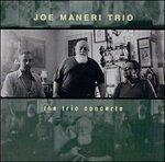 The Trio Concerts - CD Audio di Joe Maneri