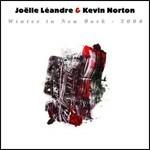 Winter in New York 2006 - CD Audio di Joelle Leandre,Kevin Norton