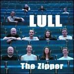 The Zipper - CD Audio di Lull