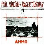 Ammo - CD Audio di Phil Minton,Roger Turner