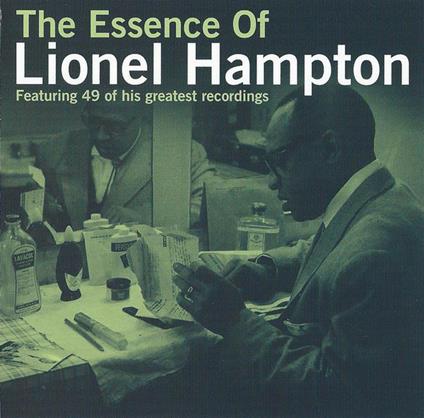 Essence of Lionel Hampton - CD Audio di Lionel Hampton