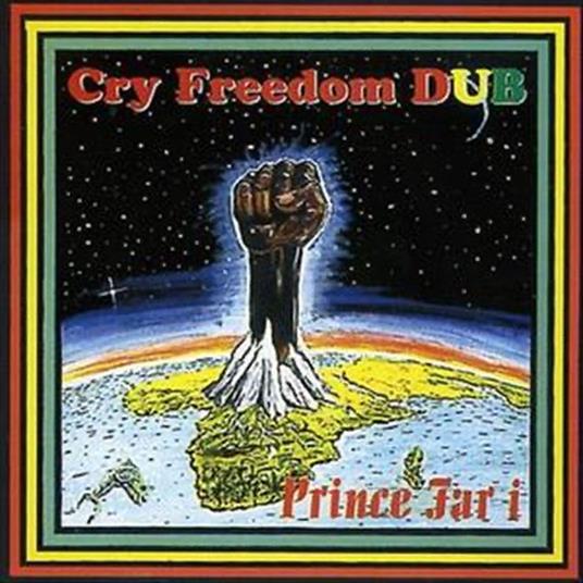 Cry Freedom Dub - CD Audio di Prince Far I