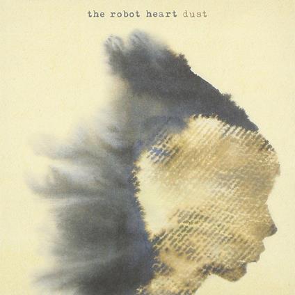 Dust  (Ep) - CD Audio di Robot Heart