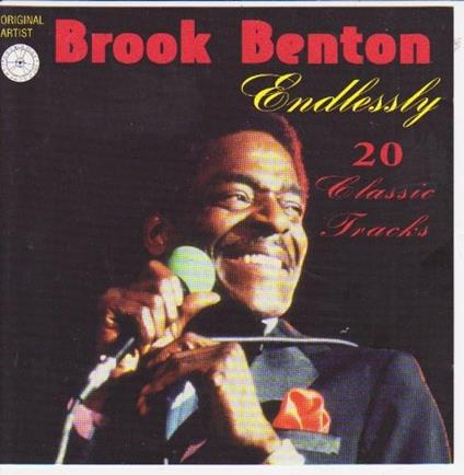 Endless 20 Classic Tracks - CD Audio di Brook Benton