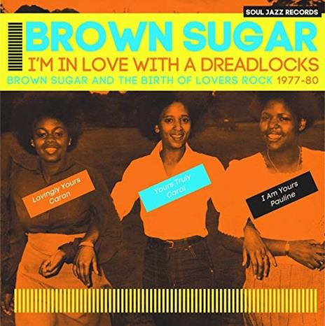 I'm in Love with a Dreadlocks - Vinile LP di Brown Sugar