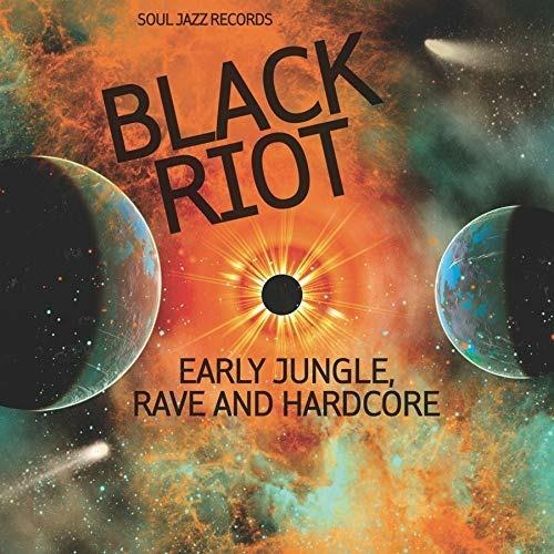 Black Riot. Early Jungle, Rave and Hardcore - Vinile LP