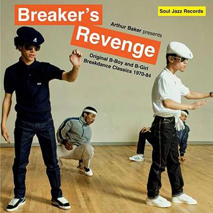Arthur Baker presents Breaker's Revenge - Vinile LP