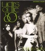 Ladies of the Eighties - CD Audio di Eighties Ladies