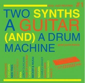 Two Synths, A Guitar (and) a Drum Machine: Post Punk Dance vol.1 (Coloured) - Vinile LP