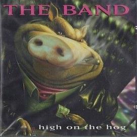 High On The Hog - CD Audio di Band