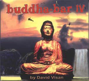 Buddha Bar Iv - CD Audio di David Visan