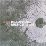Headphone Musics 1 to 6 - CD Audio di Z'EV