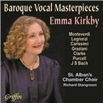 Baroque Vocal Masterpieces - CD Audio di Emma Kirkby