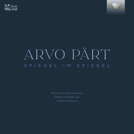 Spiegel im Spiegel - Vinile LP di Arvo Pärt