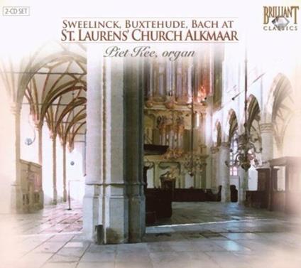 Sweelinck, Buxtehude, Bach at St. Laurens' Church Alkmaar - CD Audio di Johann Sebastian Bach,Dietrich Buxtehude,Jan Pieterszoon Sweelinck,Piet Kee