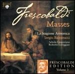 Messe - CD Audio di Girolamo Frescobaldi,Roberto Loreggian,La Stagione Armonica,Sergio Balestracci