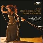 Studi d'esecuzione trascendentale - CD Audio di Franz Liszt,Mariangela Vacatello