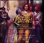 Patrie! Duetti dall'opera romantica francese - CD Audio