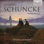 Opere per pianoforte (Integrale) - CD Audio di Tatiana Larionova,Ludwig Schuncke