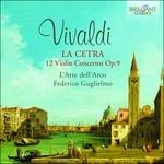 La Cetra. 12 concerti per violino op.9 - CD Audio di Antonio Vivaldi