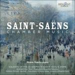 Musica da camera - CD Audio di Camille Saint-Saëns,Akanè Makita