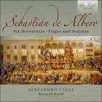 Sei ricercate - Fughe - Sonate - CD Audio di Sebastian de Albero