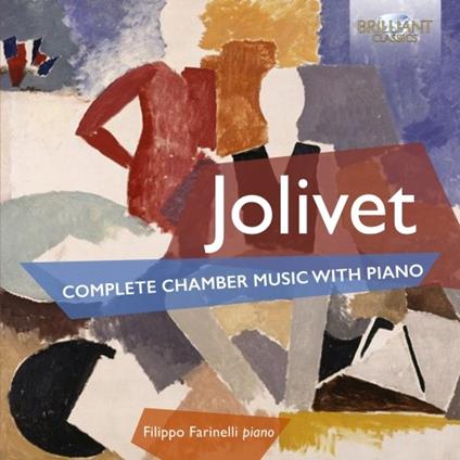 Musica completa per pianoforte - CD Audio di André Jolivet