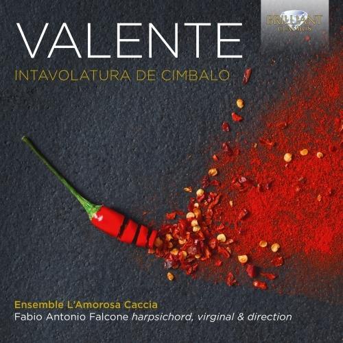 Intavolatura de cimbalo - CD Audio di Antonio Valente,Fabio Antonio Falcone