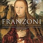 Vespro per la festa di santa Barbara - CD Audio di Amante Franzoni