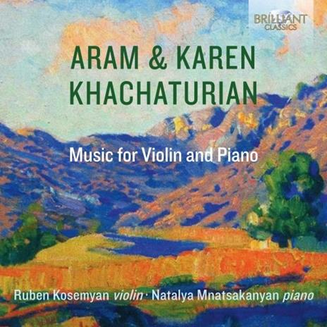 Opere per Violino e Pianoforte - CD Audio di Aram Khachaturian