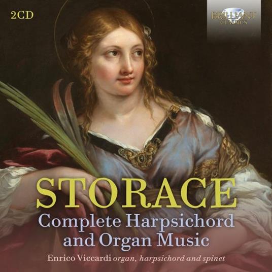 Complete Harpsichord and Organ Music - CD Audio di Bernardo Storace,Enrico Viccardi