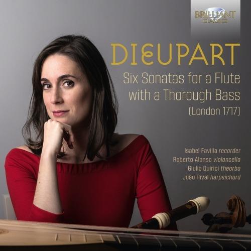 Six Sonatas for a Flute with a Thorought Bass - CD Audio di Francis Charles Dieupart