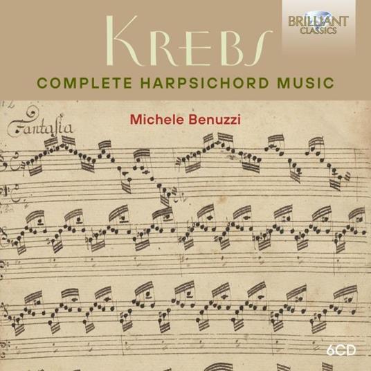 Complete Harpsichord Music - CD Audio di Johann Ludwig Krebs,Michele Benuzzi