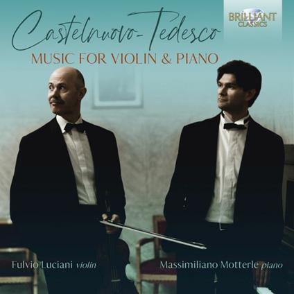 Musica per violino - CD Audio di Mario Castelnuovo-Tedesco
