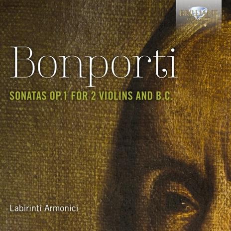 Sonate per due violini e basso continuo op.1 - CD Audio di Francesco Antonio Bonporti,Labirinti Armonici