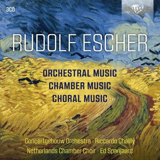 Opere Per Orchestra, Corali E Da Camera - CD Audio di Riccardo Chailly,Rudolf Escher