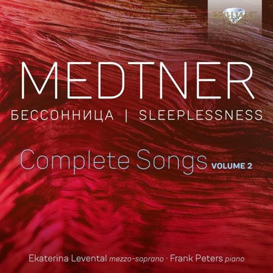 Complete Songs 2. Sleeplessness - CD Audio di Nikolaj Medtner,Ekaterina Levental