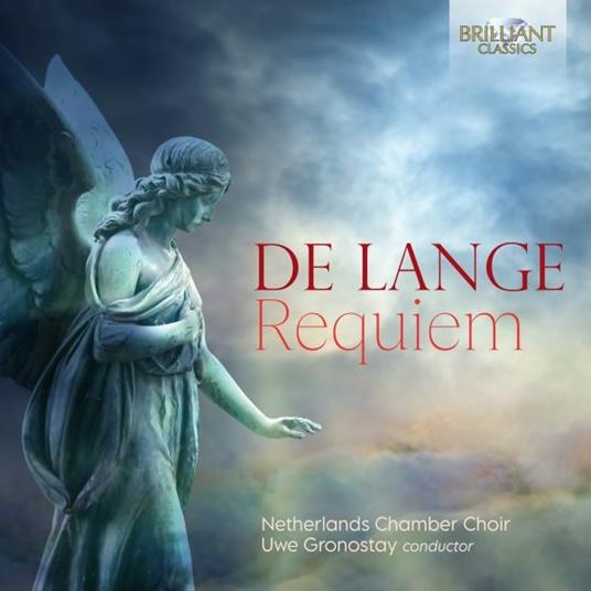 Requiem - CD Audio di Netherlands Chamber Choir,Daniel De Lange
