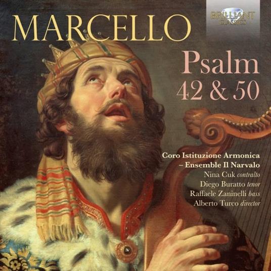 Psalm 42 & 50 - CD Audio di Benedetto Marcello,Ensemble Il Narvalo