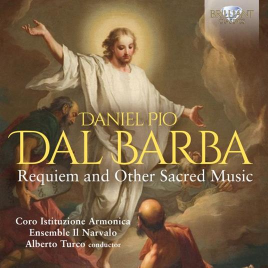 Requiem and Other Sacred Music - CD Audio di Daniel Pio Dal Barba