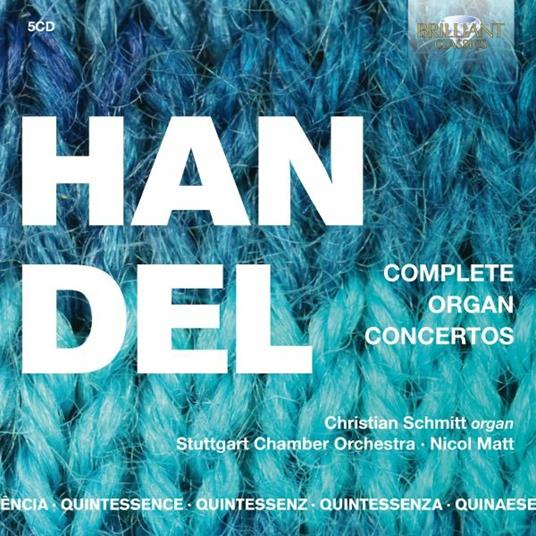 Complete Organ Concertos - "Quintessence" - CD Audio di Georg Friedrich Händel,Nicol Matt