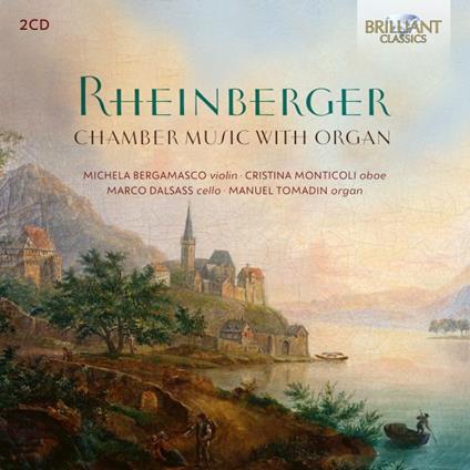 Chamber Music with Organ - CD Audio di Joseph Gabriel Rheinberger