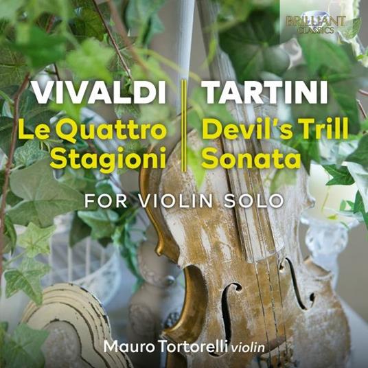 Le quattro stagioni - Devil's Trill Sonata - CD Audio di Antonio Vivaldi,Giuseppe Tartini,Mauro Tortorelli