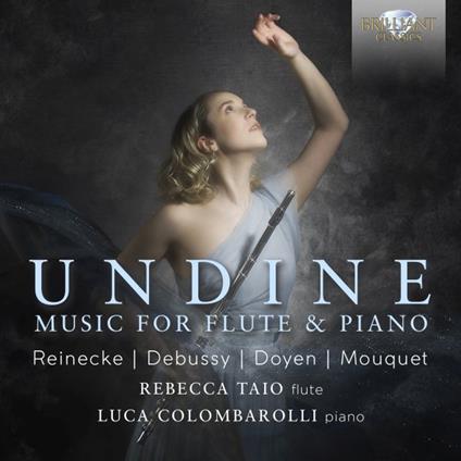 Undine. Music For Flute & Piano - CD Audio di Carl Heinrich Reinecke
