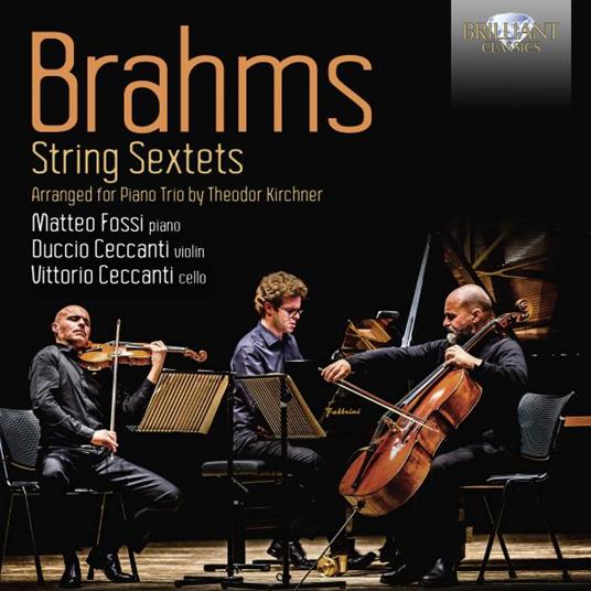 String Sextets - CD Audio di Johannes Brahms,Matteo Fossi